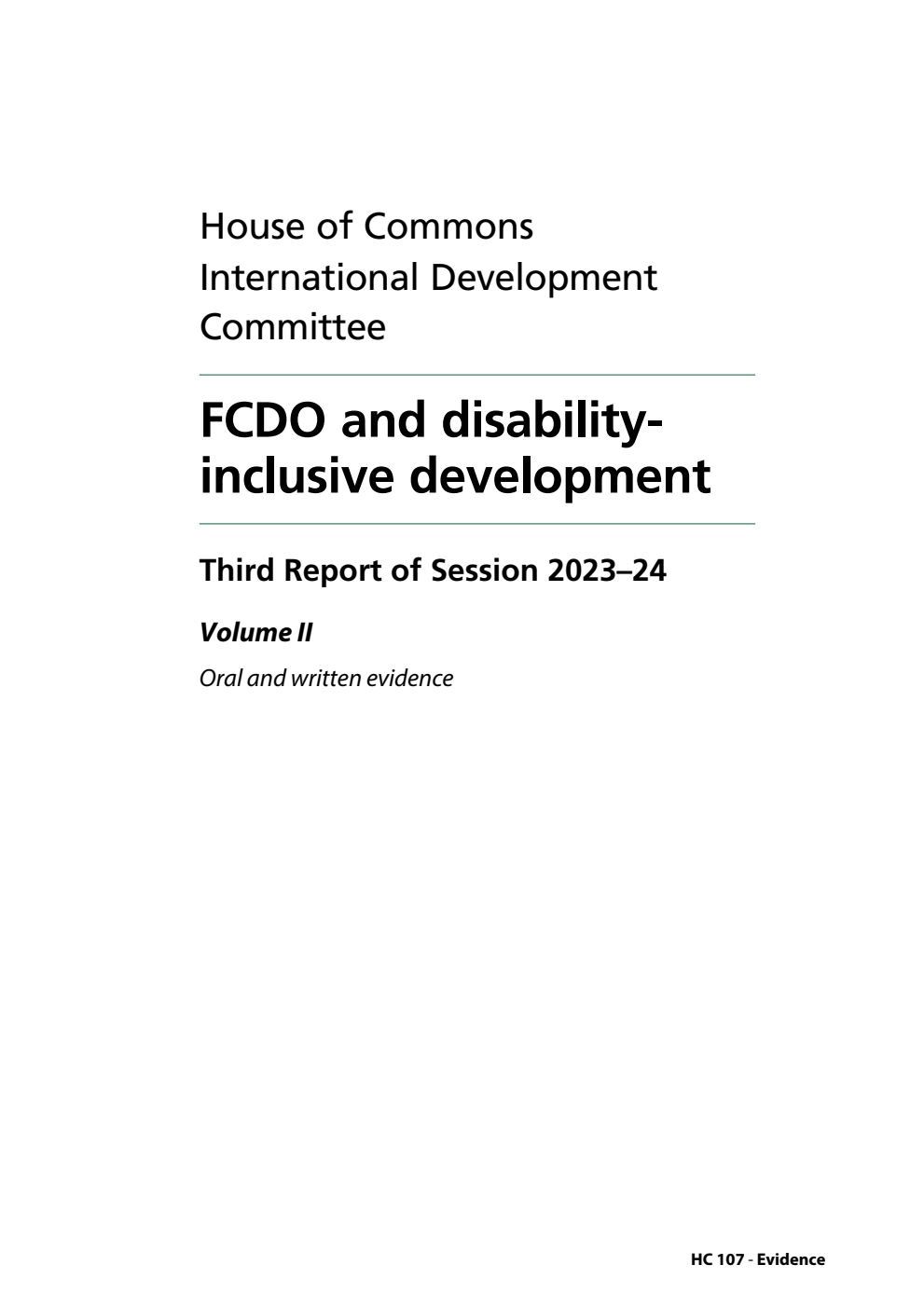 International Development Committee 3rd Report. FCDO and disability-inclusive development Volume 2. Oral and written evidence