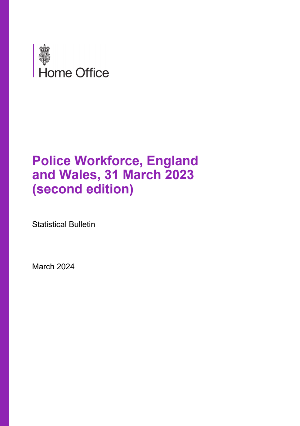 Home Office Statistical Bulletin Police Workforce, England and Wales, 31 March 2023 (second edition)