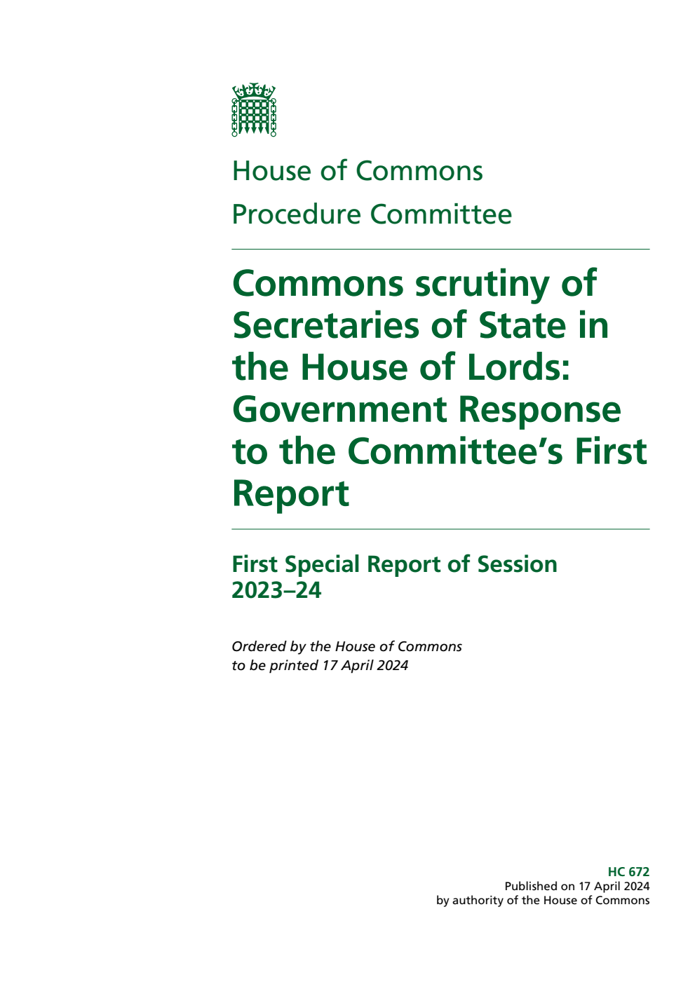 Procedure Committee 1st Special Report. Commons scrutiny of Secretaries of State in the House of Lords: Government Response to the Committee’s First Report
