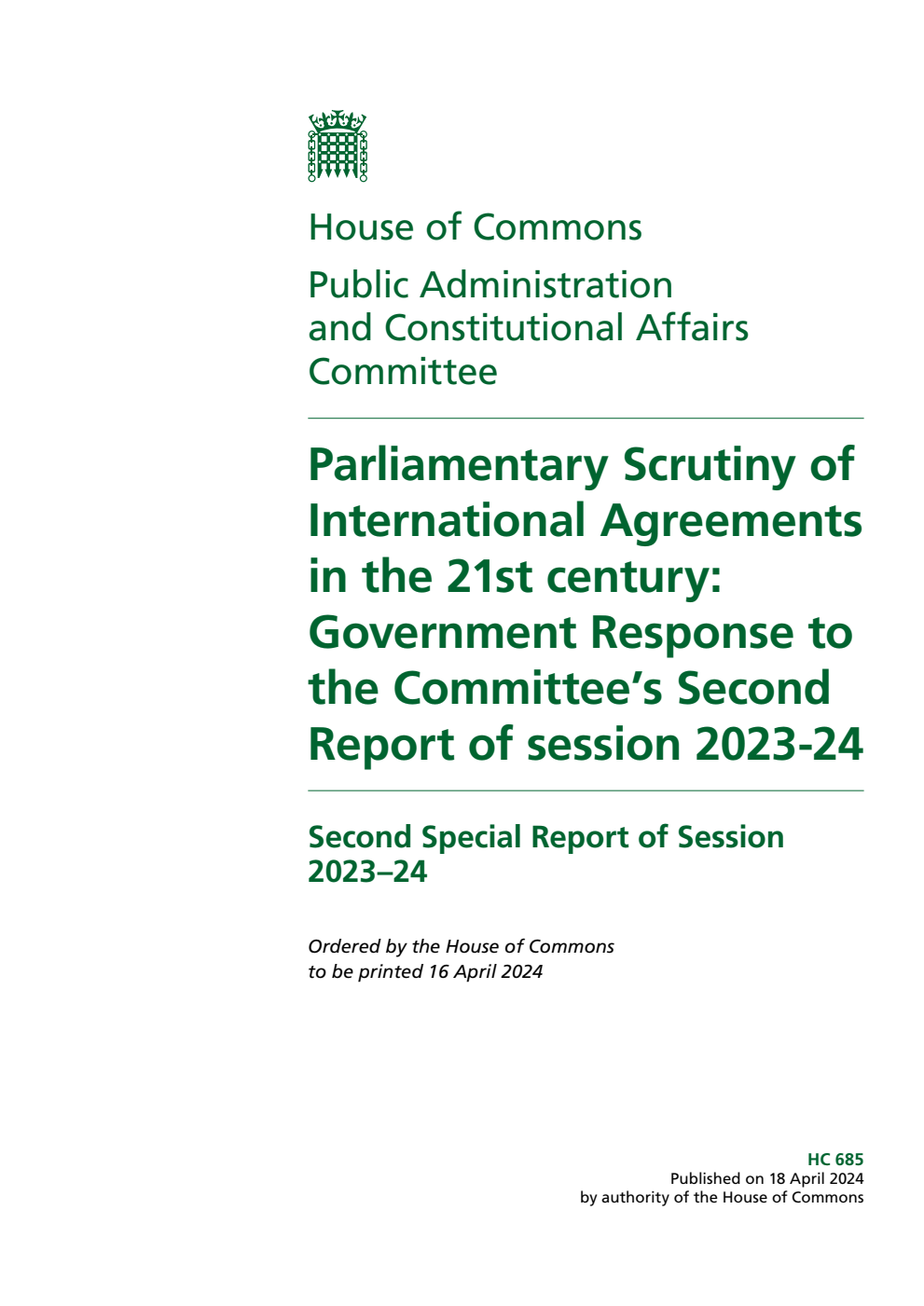 Public Administration and Constitutional Affairs Committee 2nd Special Report. Parliamentary Scrutiny of International Agreements in the 21st century: Government Response to the Committee’s Second Report of session 2023-24