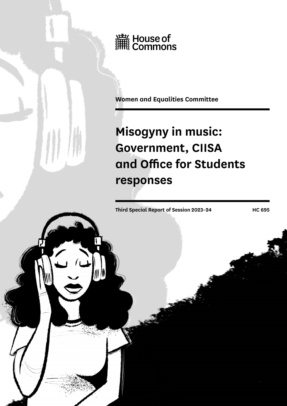 Women and Equalities Committee 3rd Special Report.  Misogyny in music: Government, CIISA and Office for Students responses