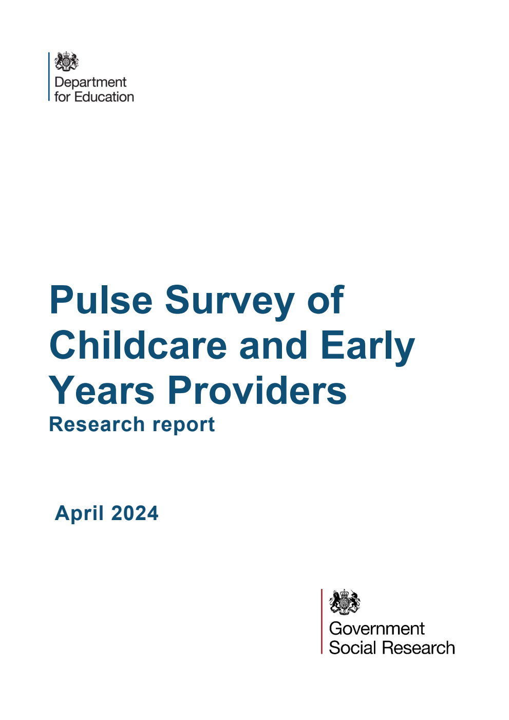 DFE-RR142 Pulse Survey of Childcare and Early Years Providers. Research report. April 2024