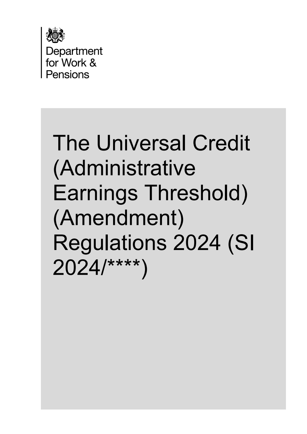 The Universal Credit (Administrative Earnings Threshold) (Amendment) Regulations 2024 (SI 2024/****)