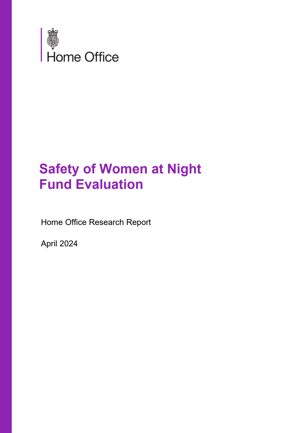 Home Office Research Report Safety of Women at Night Fund Evaluation