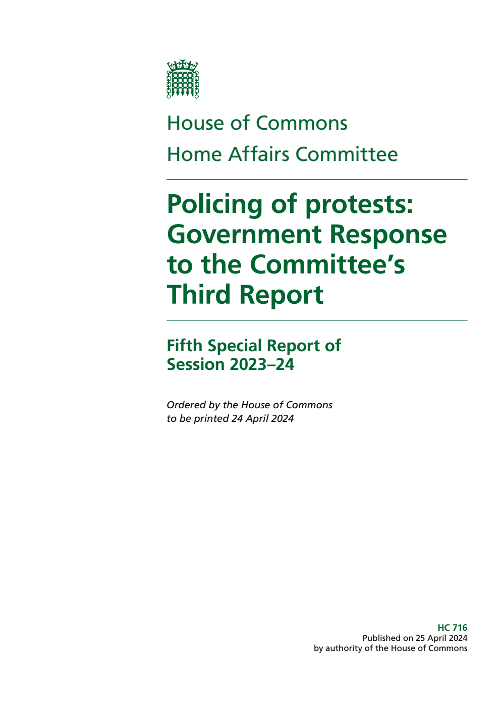 Home Affairs Committee 5th Special Report. Policing of protests: Government Response to the Committee’s Third Report