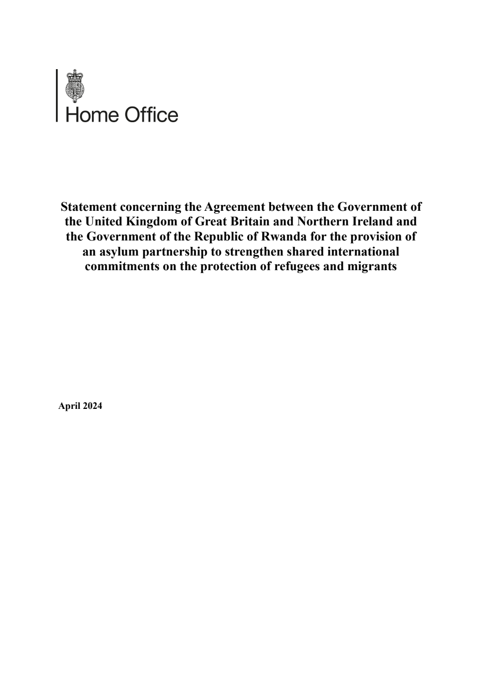 Statement concerning the Agreement between the Government of the United Kingdom of Great Britain and Northern Ireland and the Government of the Republic of Rwanda for the provision of an asylum partnership to strengthen shared international commitments on the protection of refugees and migrants