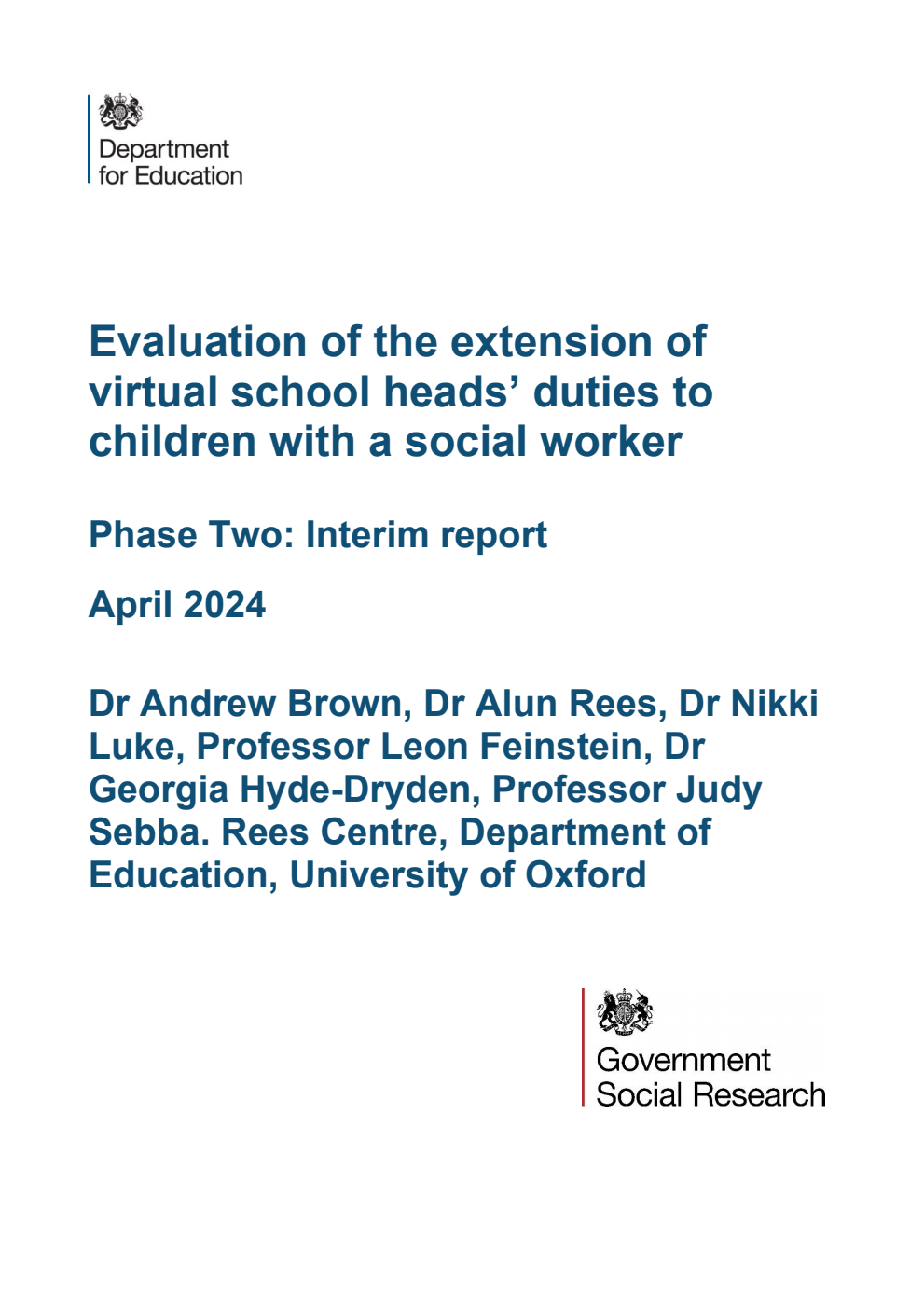 DFE-RR1417 Evaluation of the extension of virtual school heads’ duties to children with a social worker. Phase Two: Interim report. April 2024