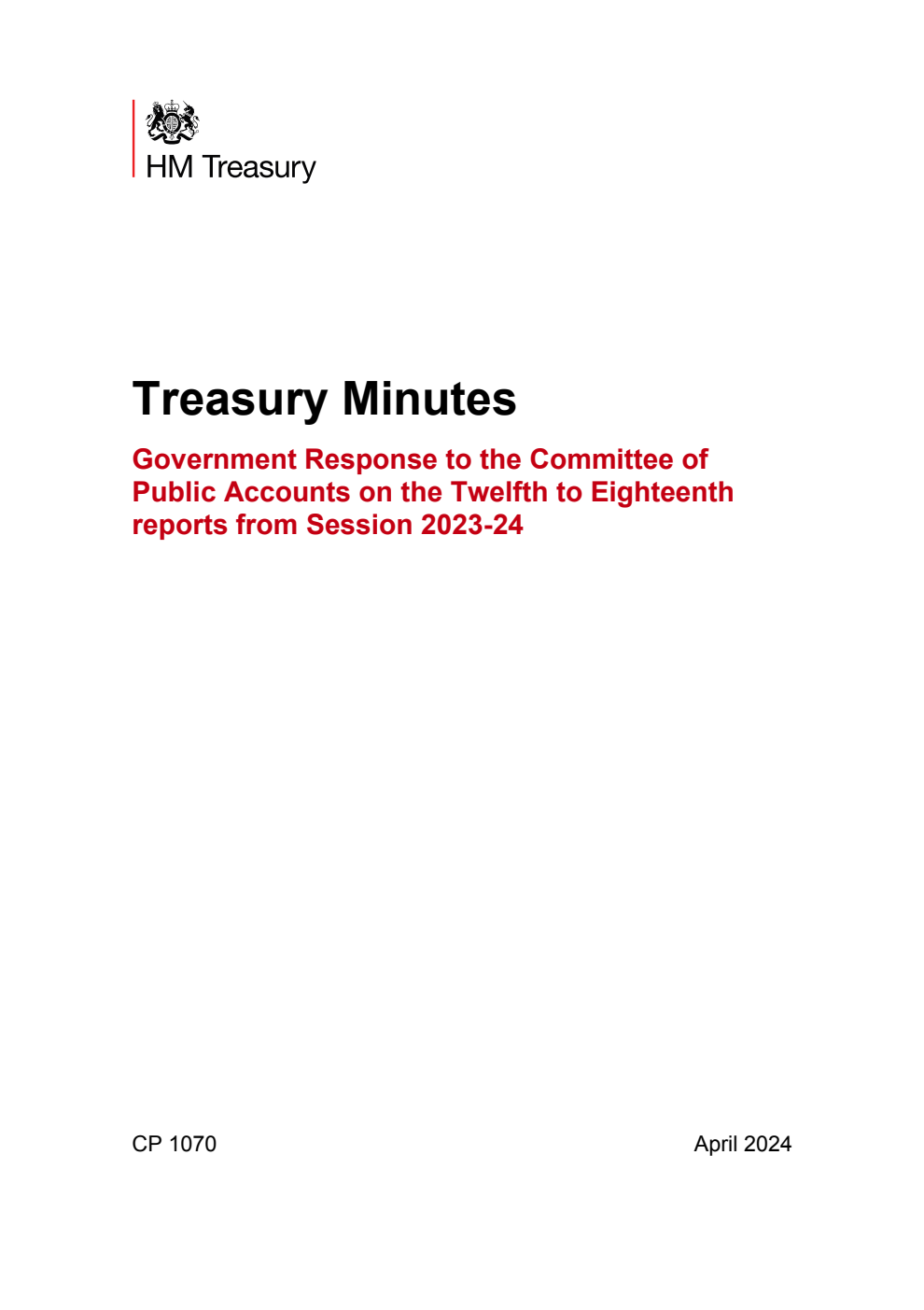 Treasury Minutes Government Response to the Committee of Public Accounts on the Twelfth to Eighteenth reports from Session 2023-24