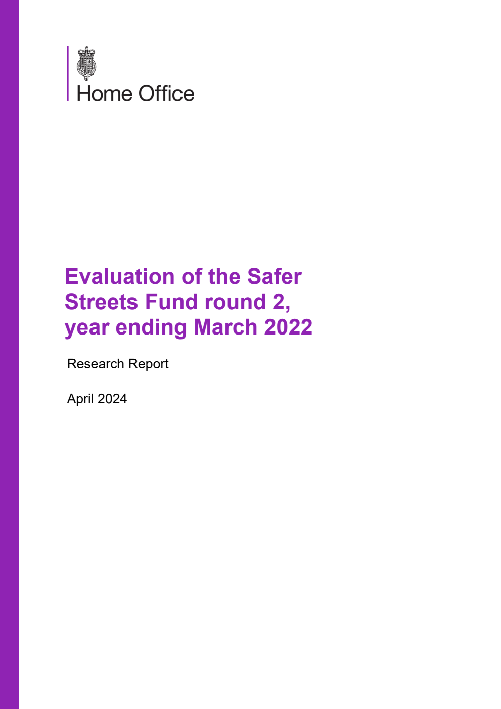 Home Office Research Report Evaluation of the Safer Streets Fund round 2, year ending March 2022