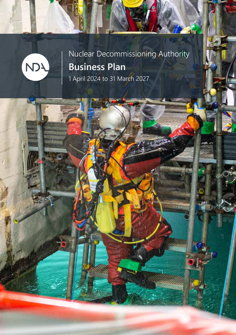 Nuclear Decommissioning Authority: Business Plan. Financial year beginning April 2024 to financial year ending March 2027