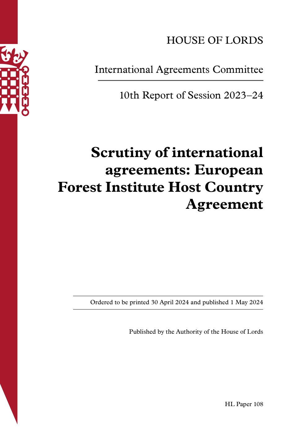 International Agreements Committee 10th Report. Scrutiny of international agreements: European Forest Institute Host Country Agreement
