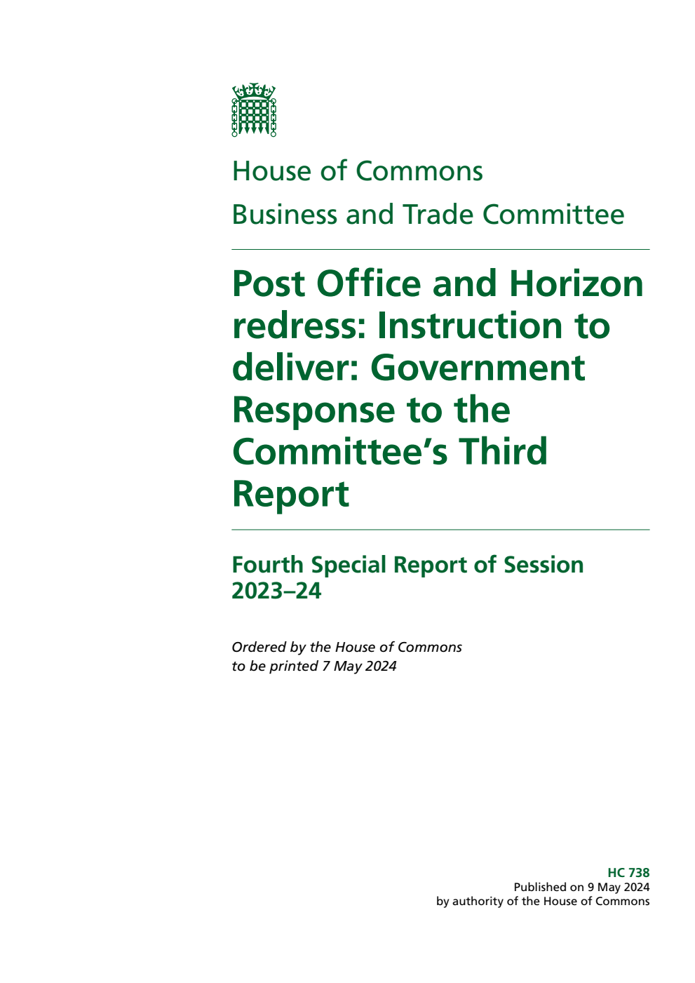 Business and Trade Committee 4th Special Report. Post Office and Horizon redress: Instruction to deliver: Government Response to the Committee’s Third Report