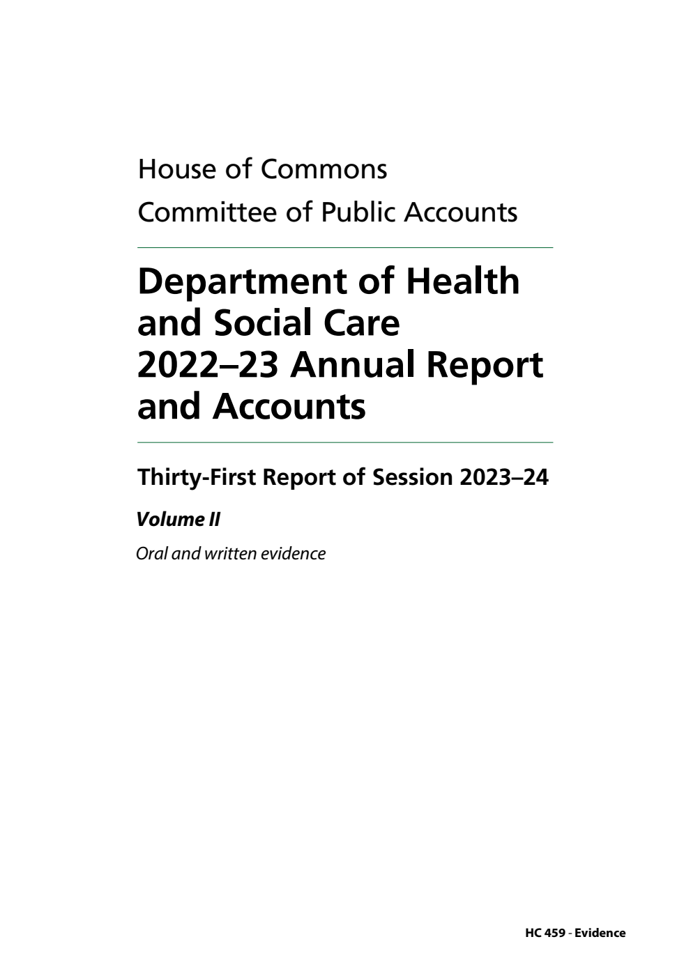 Public Accounts Committee 31st Report. Department of Health and Social Care 2022–23 Annual Report and Accounts Volume 2. Oral and written evidence