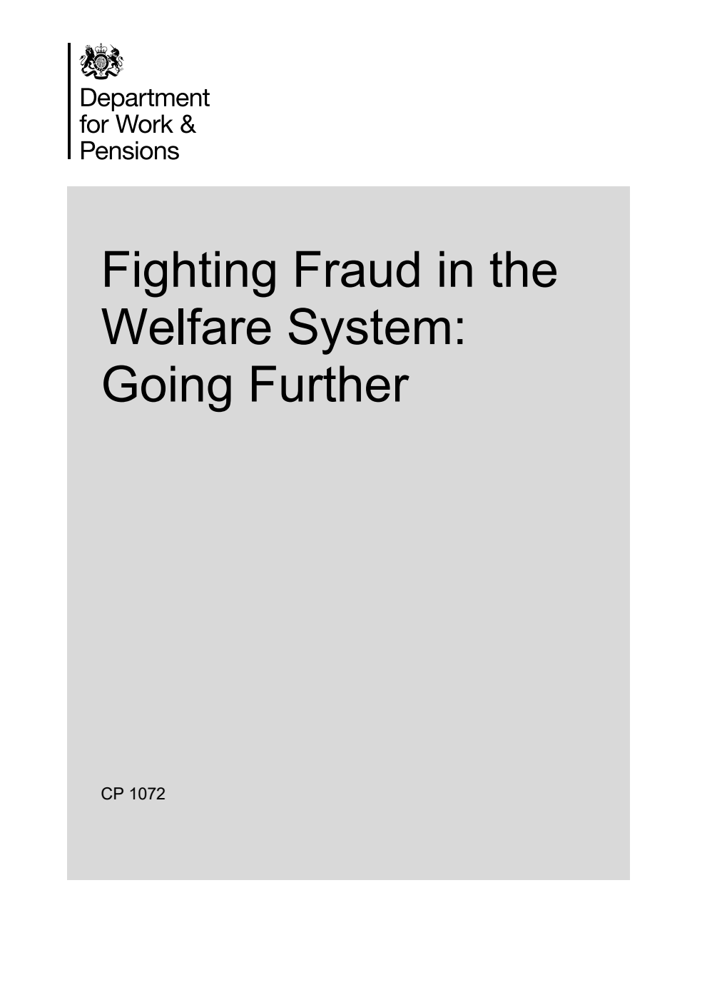 Fighting Fraud in the Welfare System: Going Further