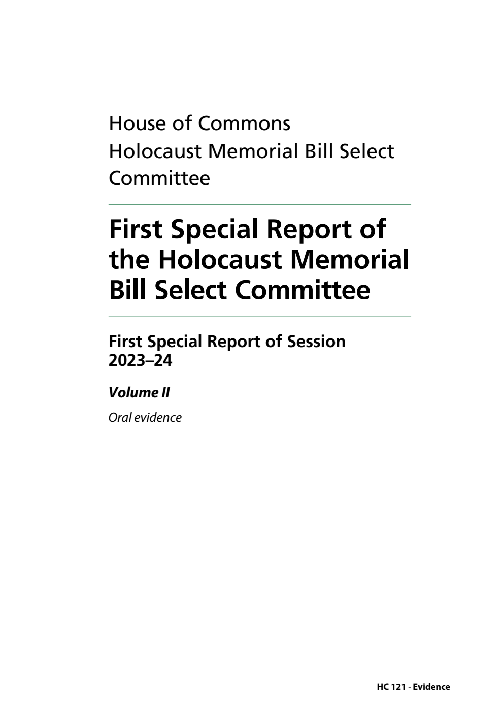 Holocaust Memorial Bill Select Committee 1st Special Report Volume 2. Oral evidence