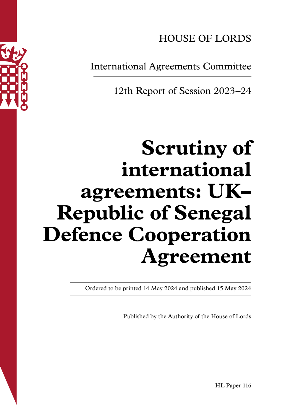 International Agreements Committee 12th Report. Scrutiny of international agreements: UK–Republic of Senegal Defence Cooperation Agreement