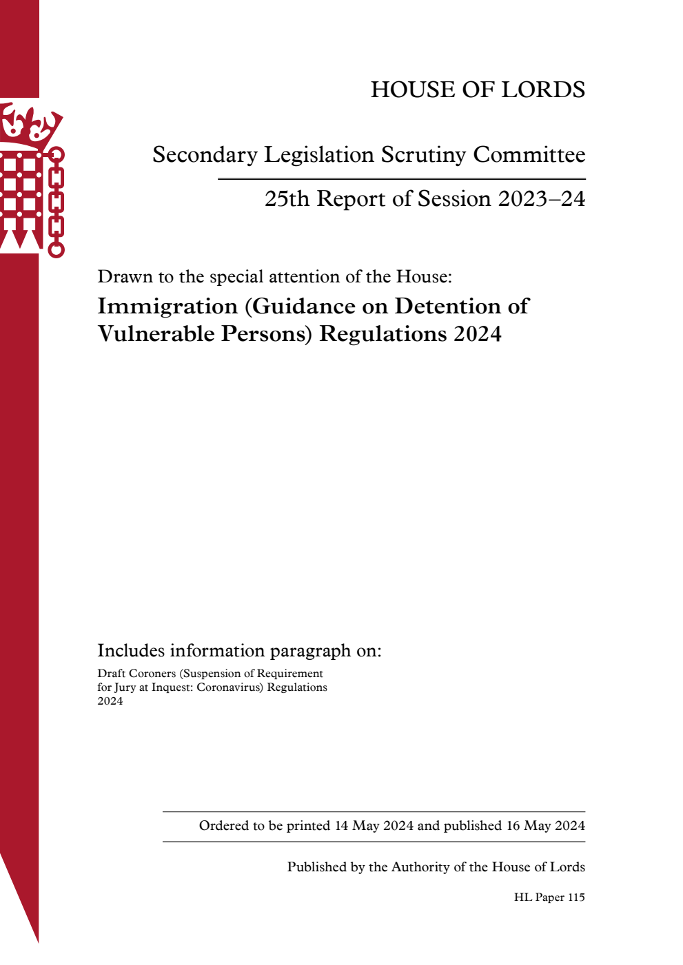 Secondary Legislation Scrutiny Committee 25th Report. Drawn to the special attention of the House: Immigration (Guidance on Detention of Vulnerable Persons) Regulations 2024