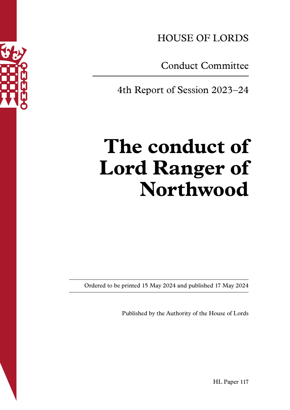 Conduct Committee 4th Report. The conduct of Lord Ranger of Northwood