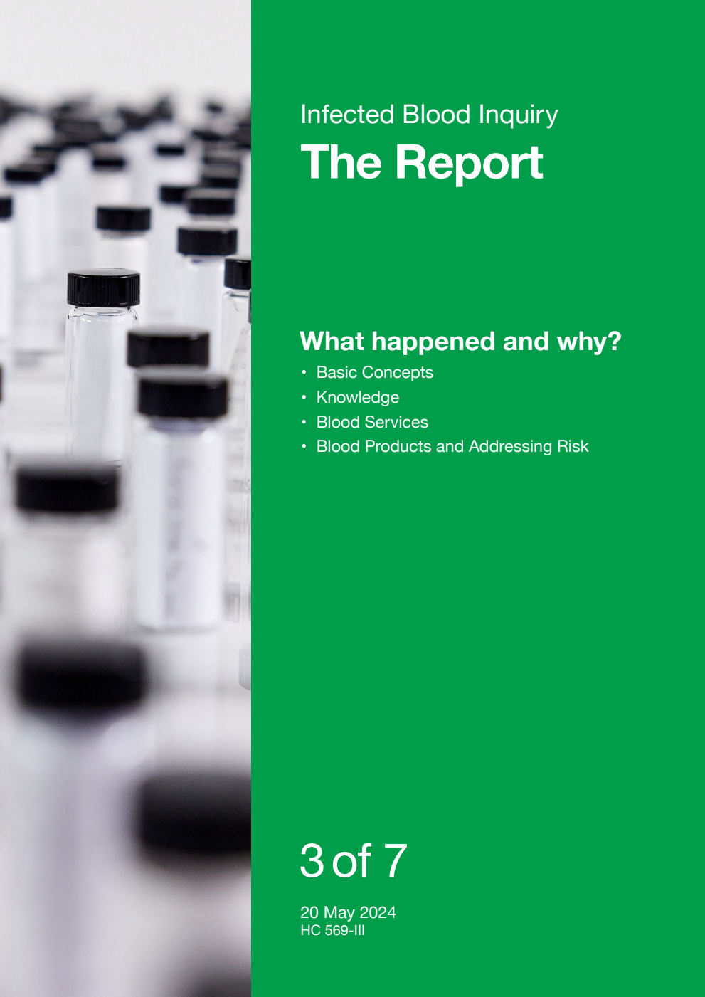 Infected Blood Inquiry. The Report. Volume 3. What happened and why?