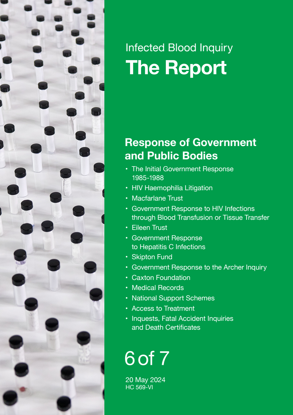 Infected Blood Inquiry. The Report. Volume 6. Response of Government and Public Bodies