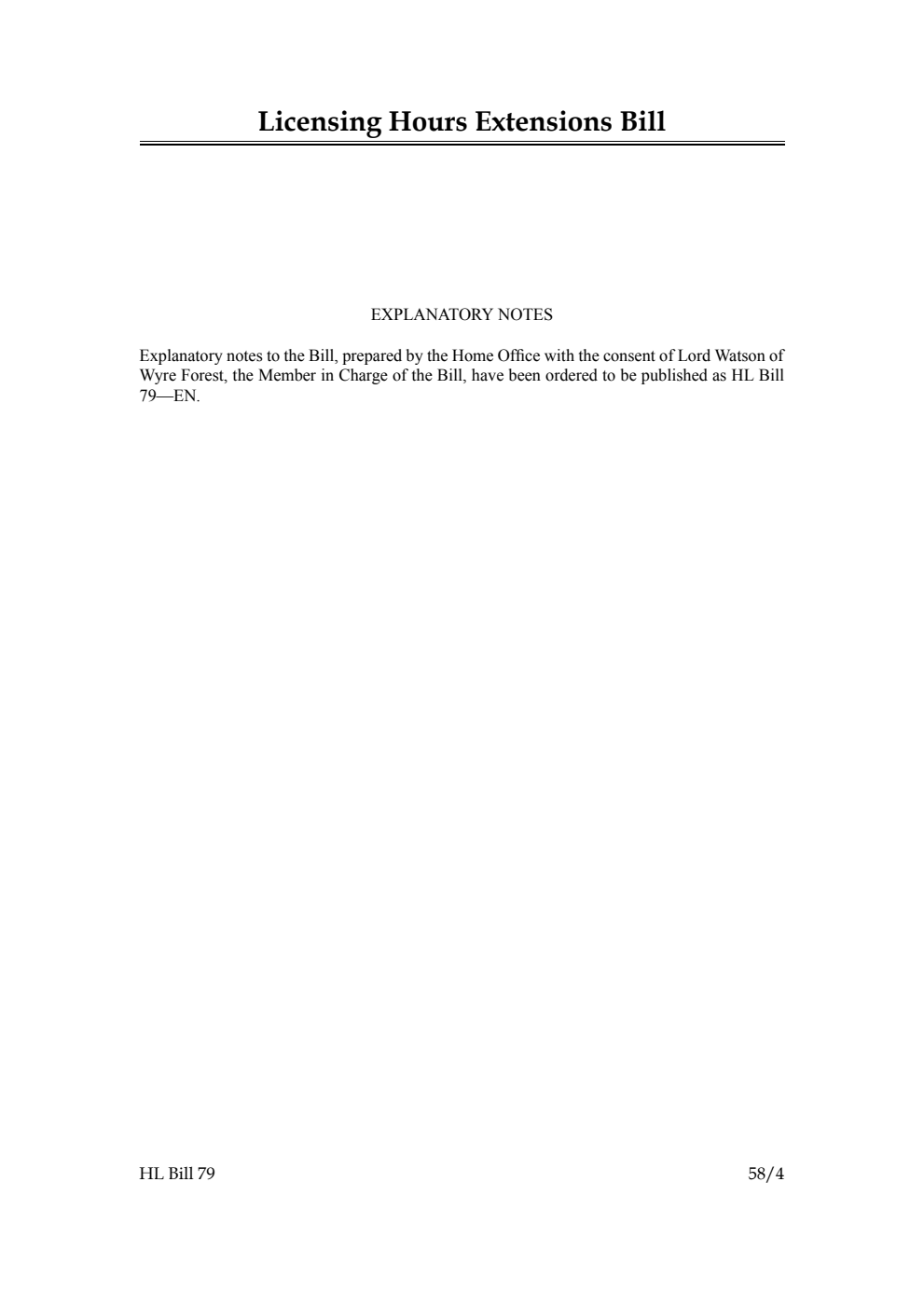 Licensing Hours Extensions Bill