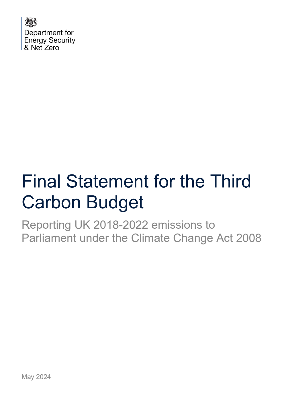 Final Statement for the Third Carbon Budget. Reporting UK 2018-2022 emissions to Parliament under the Climate Change Act 2008