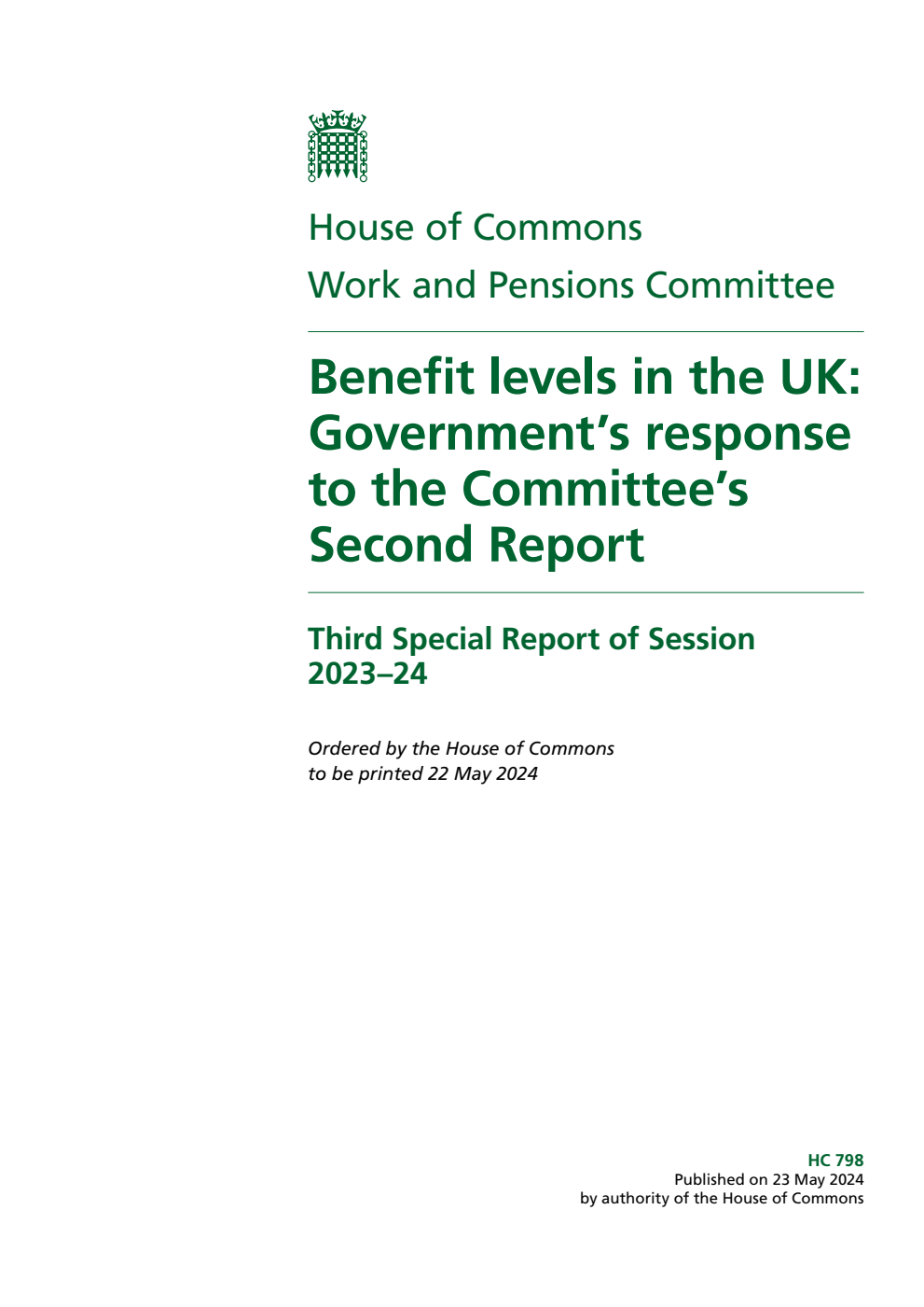 Work and Pensions Committee 3rd Special Report. Benefit levels in the UK: Government’s response to the Committee’s Second Report