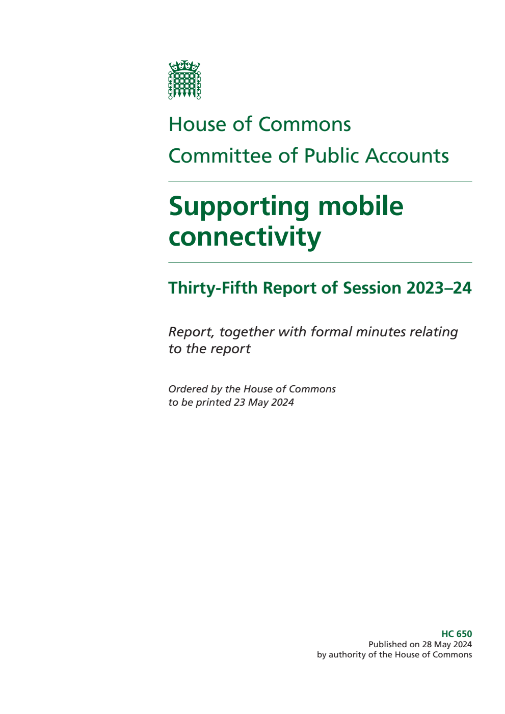 Public Accounts Committee 35th Report. Supporting mobile connectivity Volume 1. Report