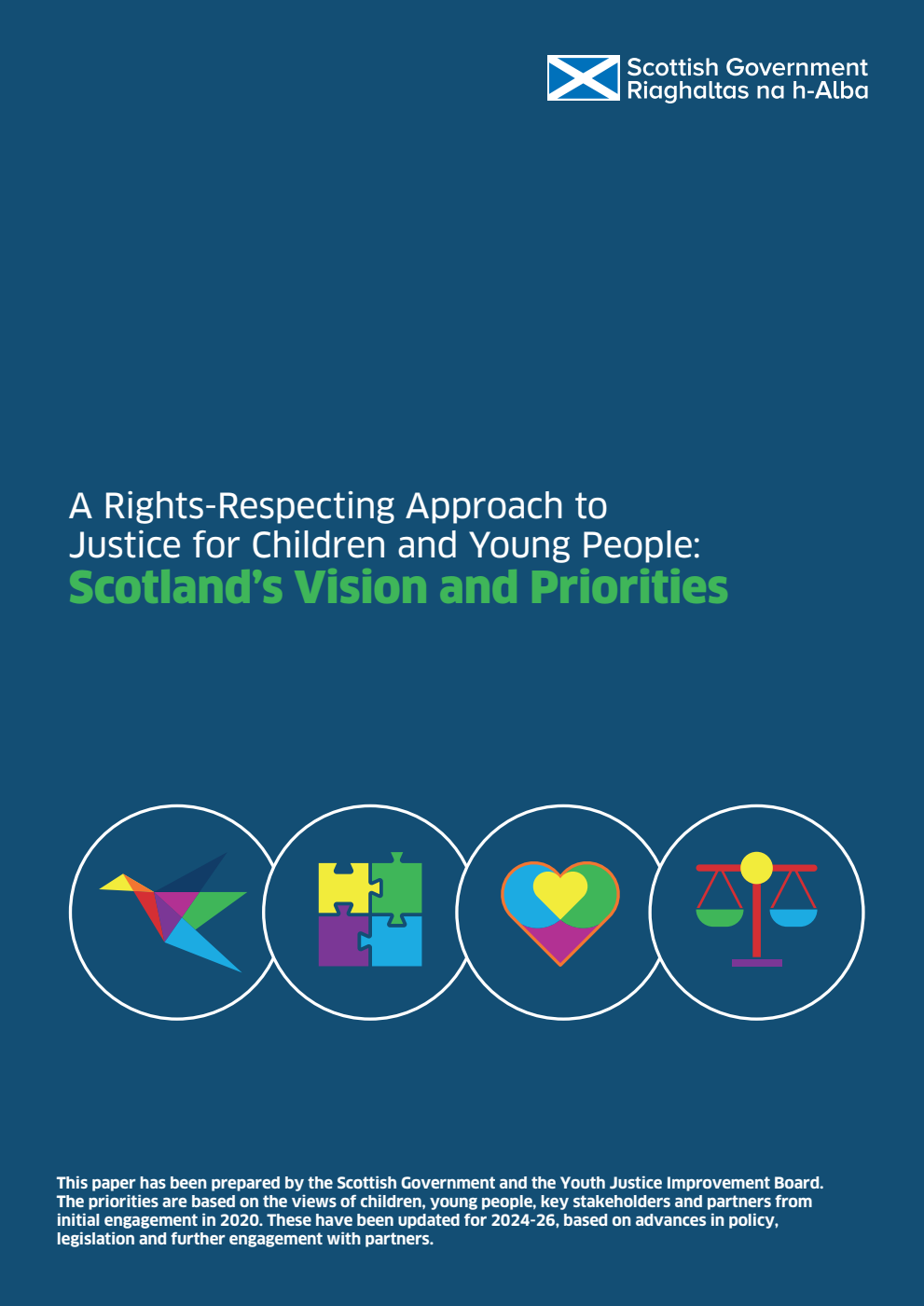 A Rights-Respecting Approach to Justice for Children and Young People: Scotland’s Vision and Priorities