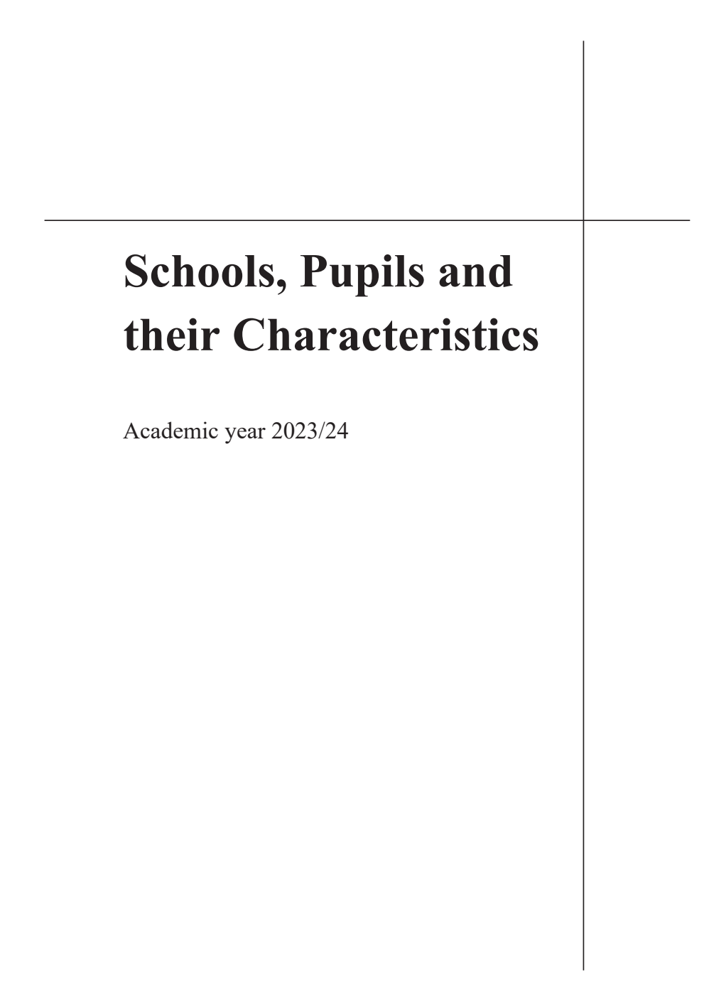 Schools, Pupils and their Characteristics, Academic year 2023/24