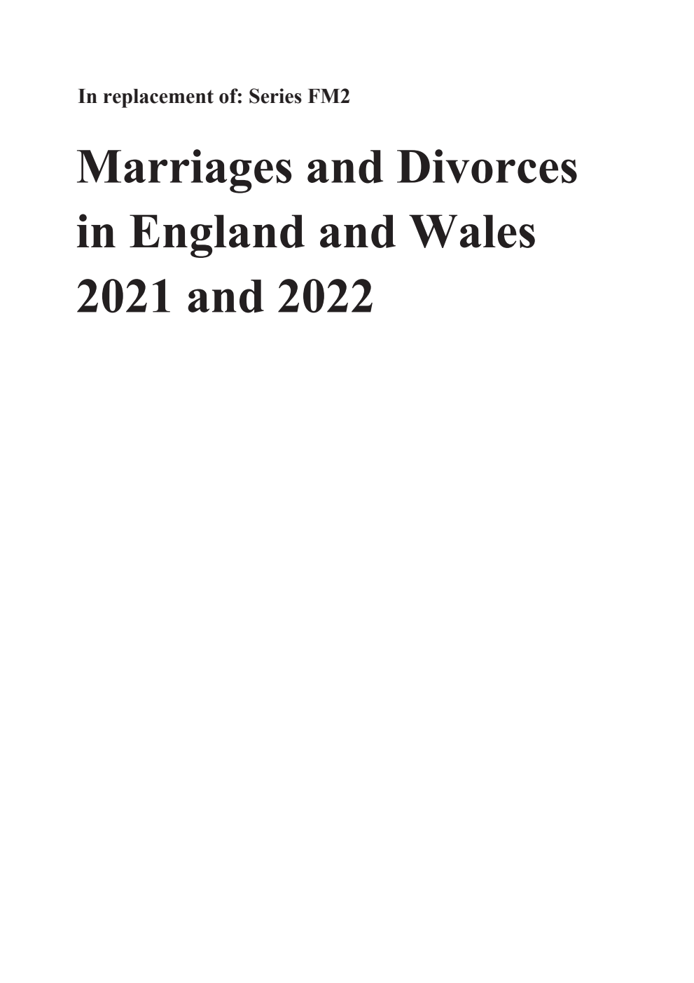 Marriages and Divorces in England and Wales 2021 and 2022