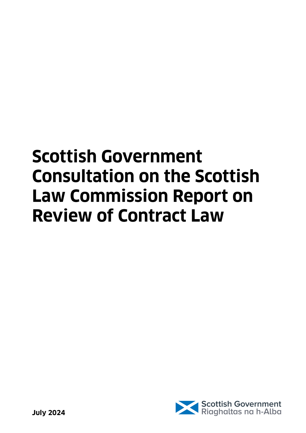 Scottish Government Consultation on the Scottish Law Commission Report on Review of Contract Law. July 2024