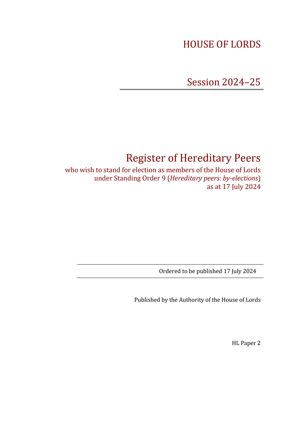 Register of Hereditary Peers who wish to stand for election as members of the House of Lords under Standing Order 9 (Hereditary peers: by-elections) as at 17 July 2024