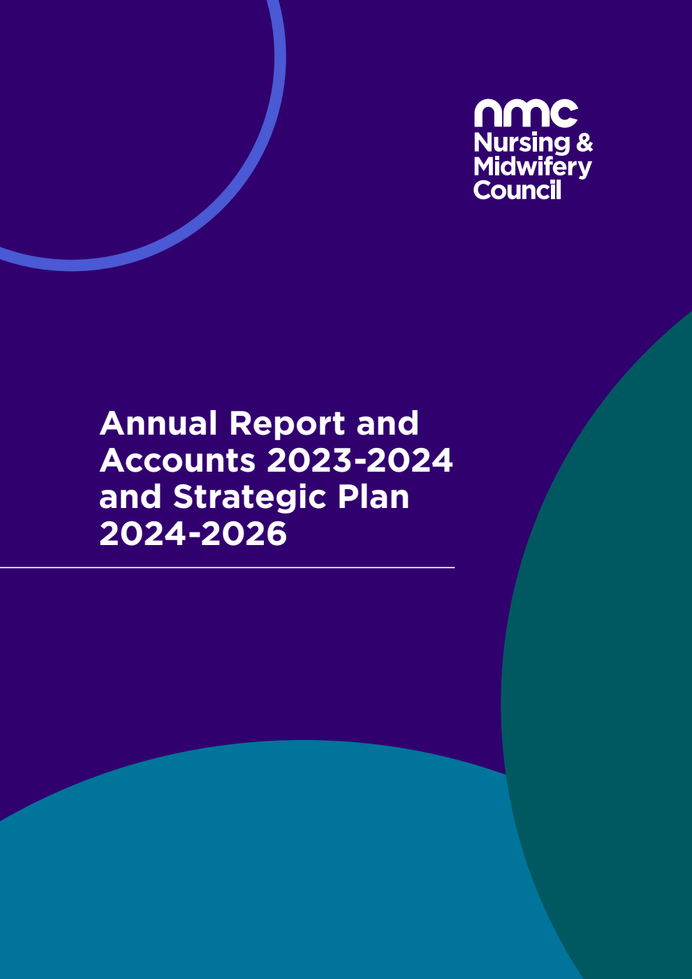 Nursing and Midwifery Council Annual Report and Accounts 2023-2024 and Strategic Plan 2024-2026