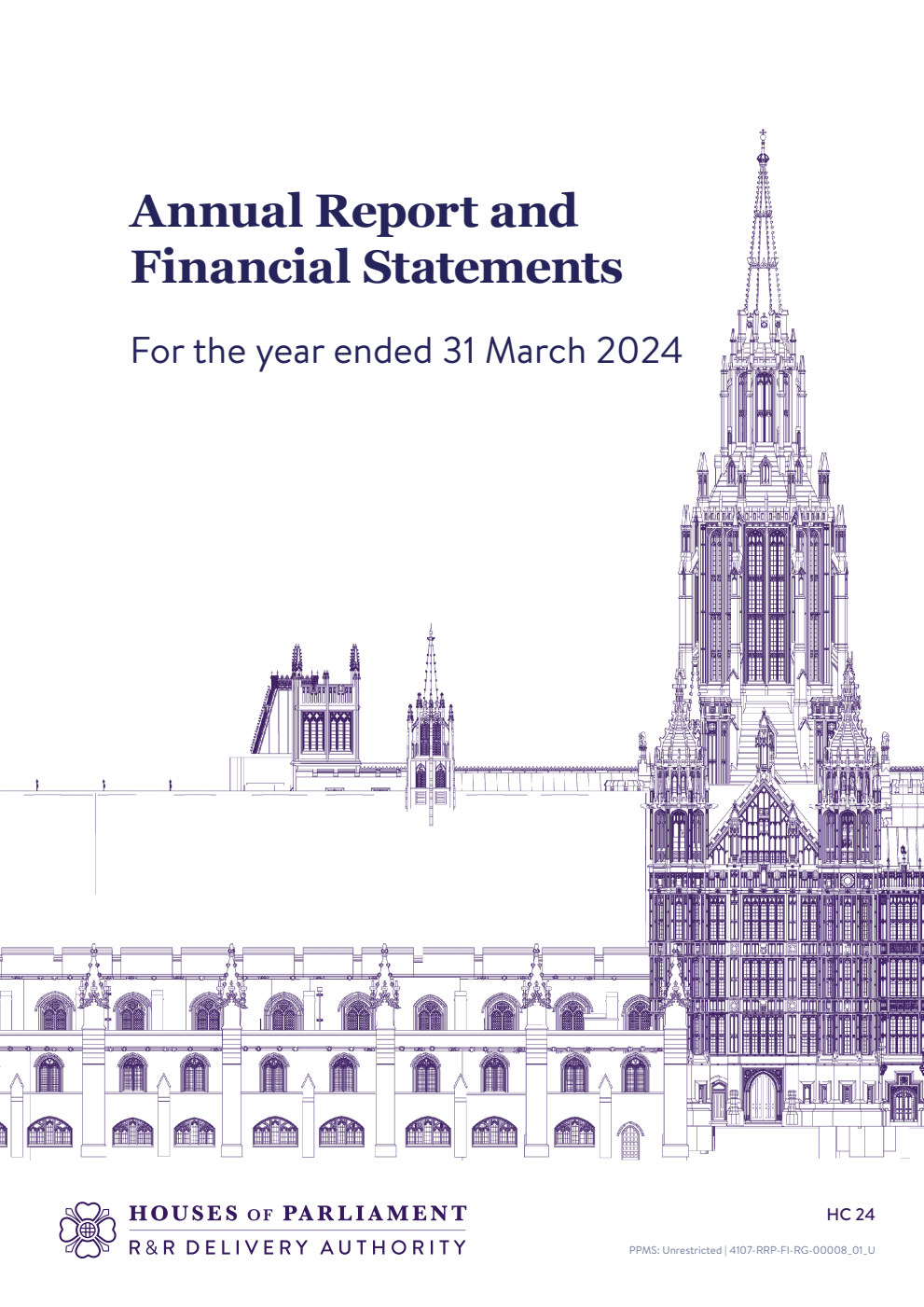 Restoration and Renewal Delivery Authority Limited Annual Report and Financial Statements for the year ended 31 March 2024
