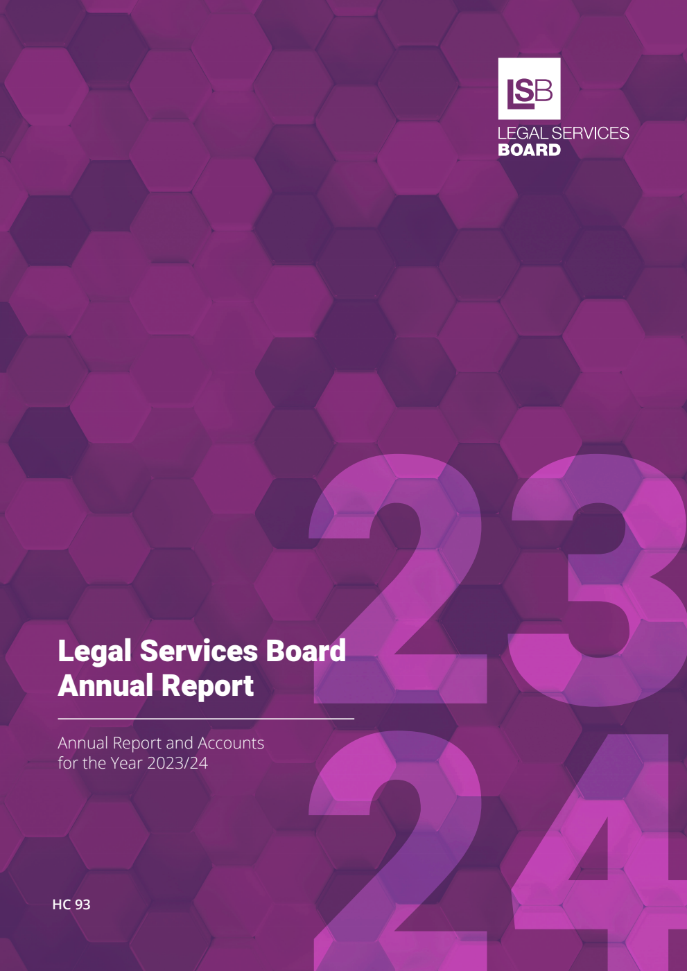 Legal Services Board Annual Report and Accounts 2023-2024 for the period 1 April 2023 to 31 March 2024