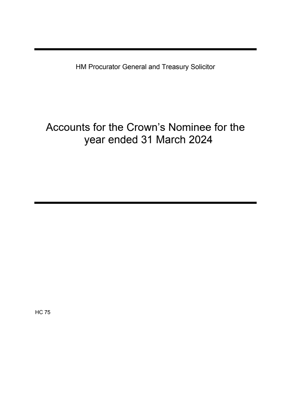 Accounts for the Crown’s Nominee for the year ended 31 March 2024