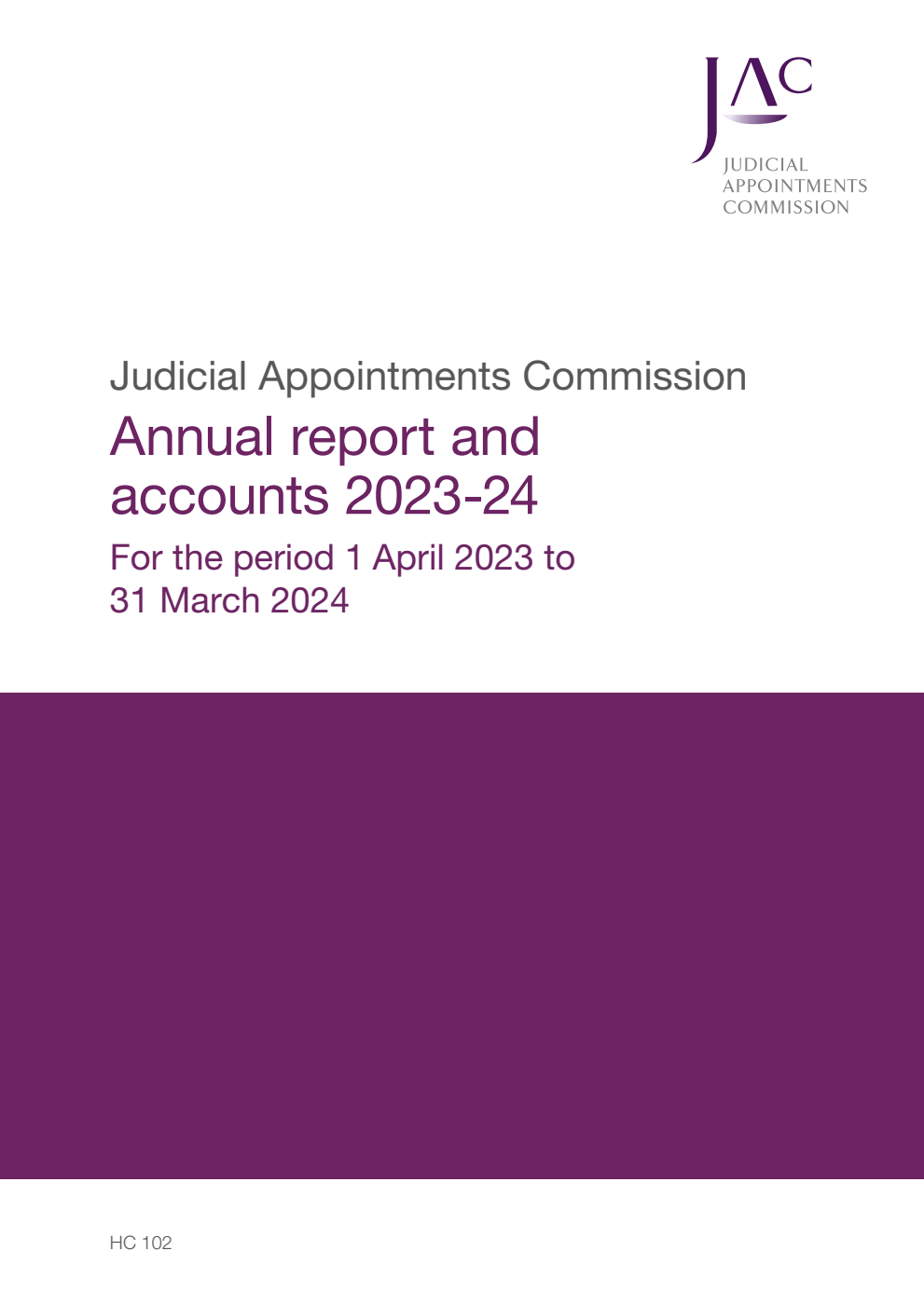 Judicial Appointments Commission Annual Report and Accounts 2023-24 for the period 1 April 2023 to 31 March 2024