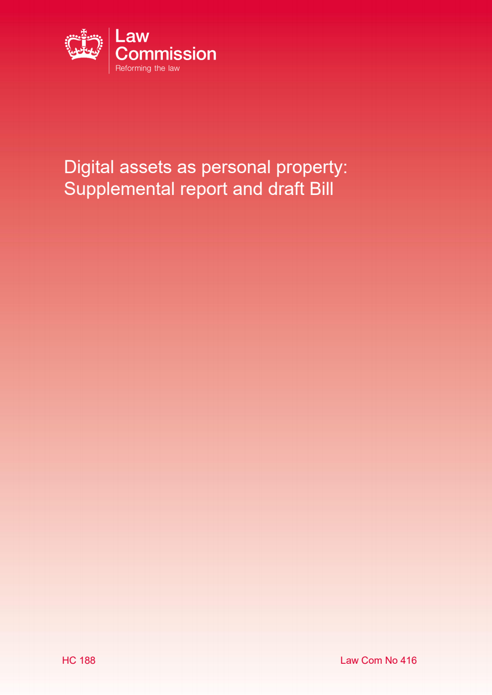 Law Commission No. 416 Digital assets as personal property: Supplemental report and draft Bill
