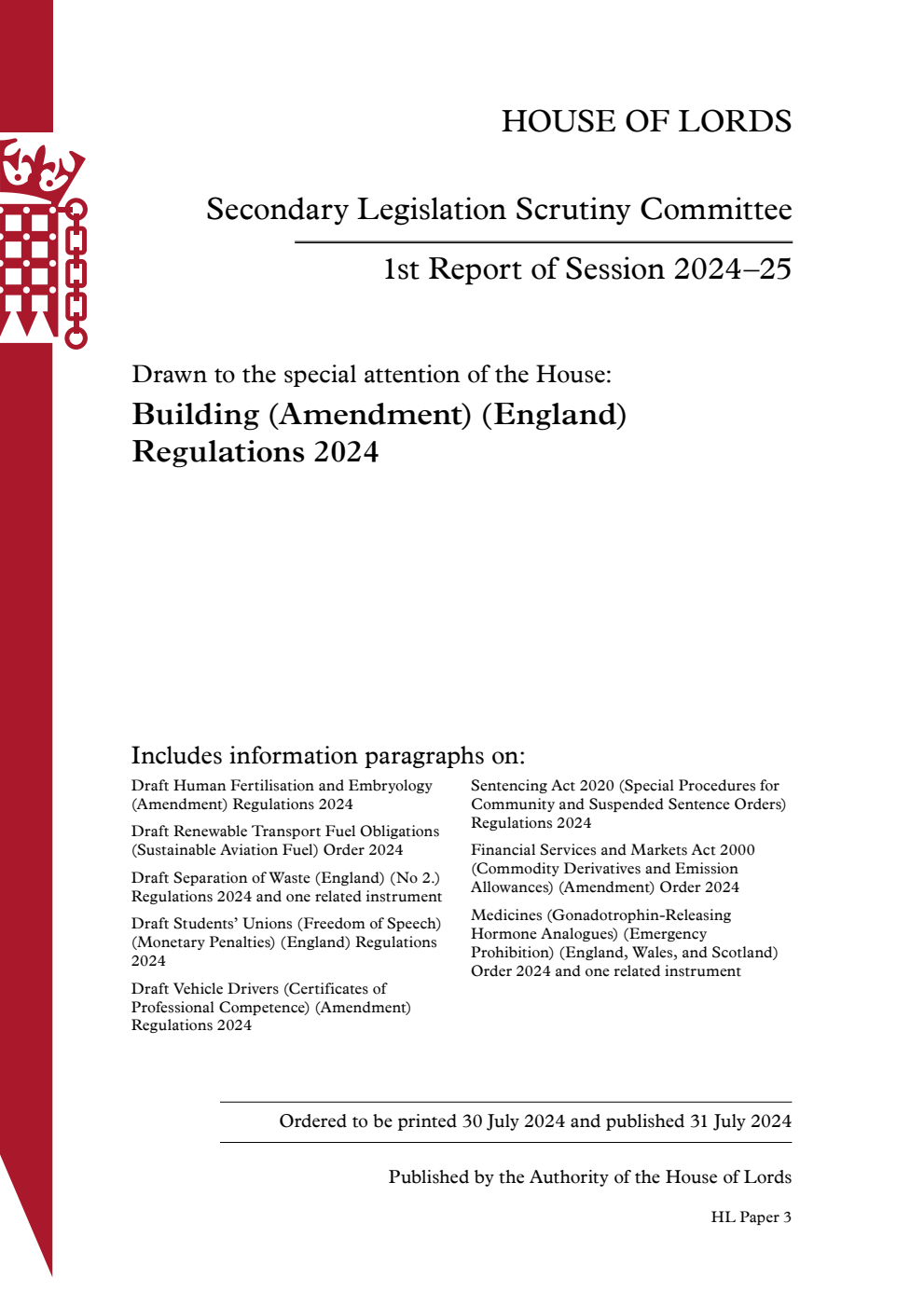 Secondary Legislation Scrutiny Committee 1st Report. Drawn to the special attention of the House: Building (Amendment) (England) Regulations 2024