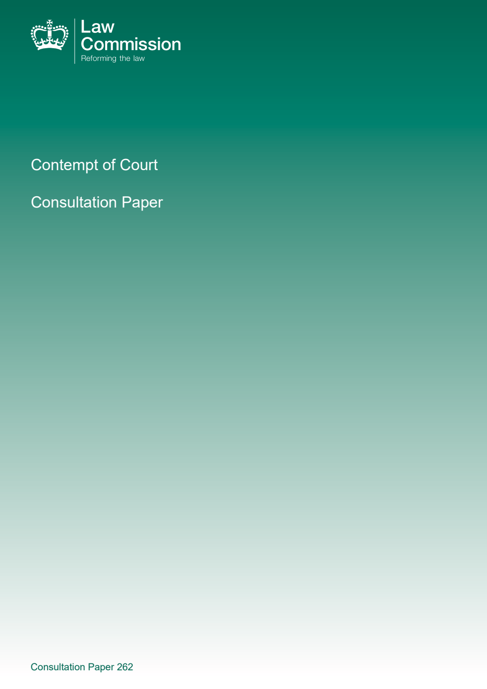Law Commission Consultation paper 262. Contempt of Court: Consultation Paper
