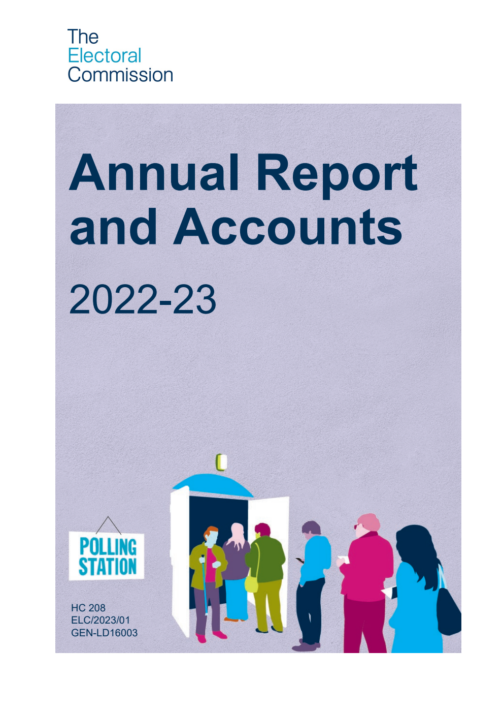 The Electoral Commission Annual Report and Accounts 2022-23 for the period 1 April 2022 to 31 March 2023. Corrected Copy, July 2024
