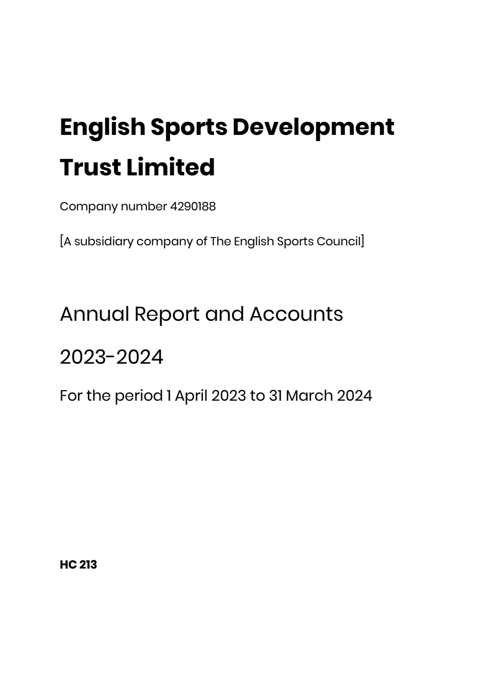 English Sports Development Trust Limited [A subsidiary company of The English Sports Council] Annual Report and Accounts 2023-2024 for the period 1 April 2023 to 31 March 2024