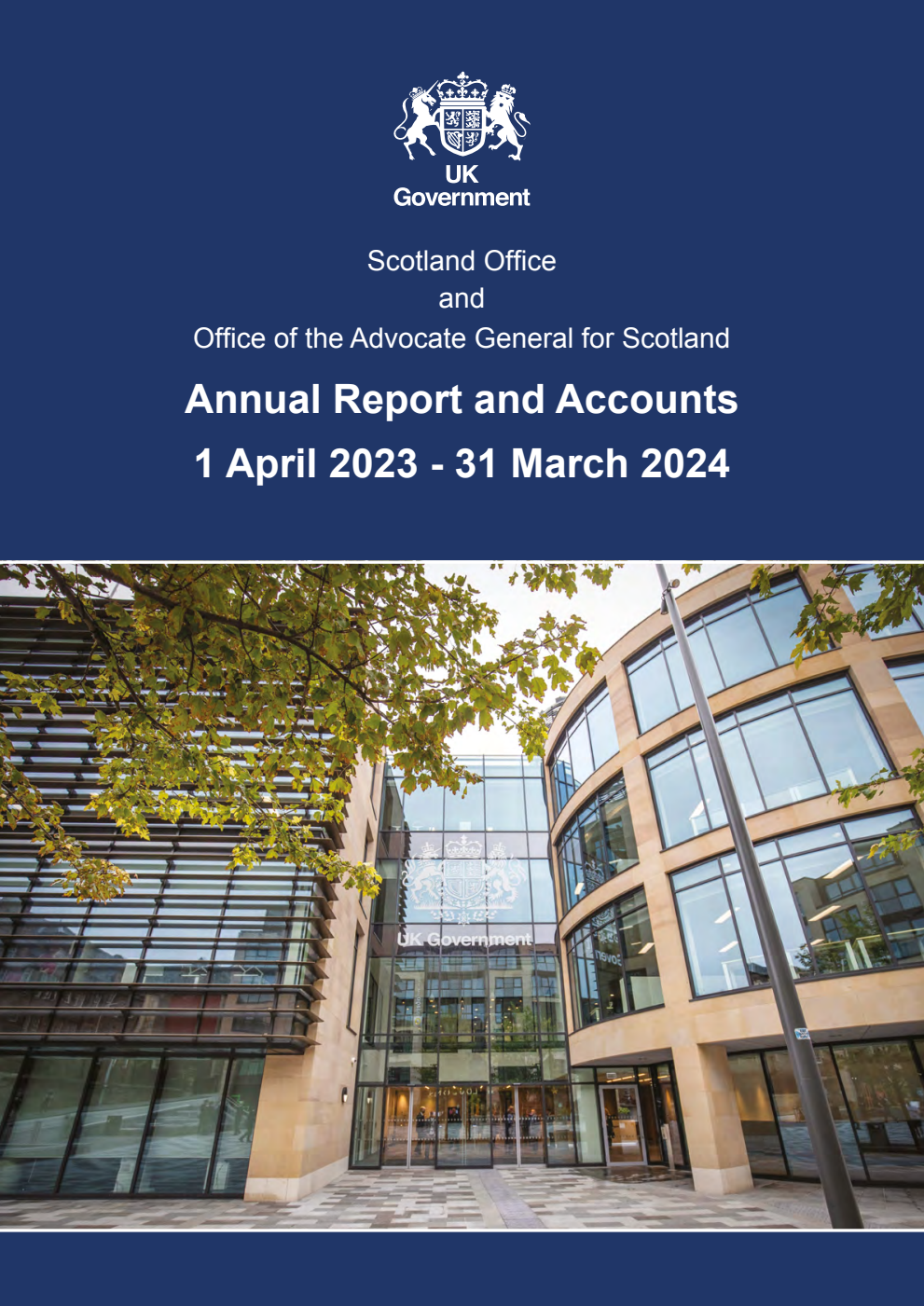 Scotland Office and Office of the Advocate General for Scotland Annual Report and Accounts 2023-24 (for the year ended 31 March 2024)