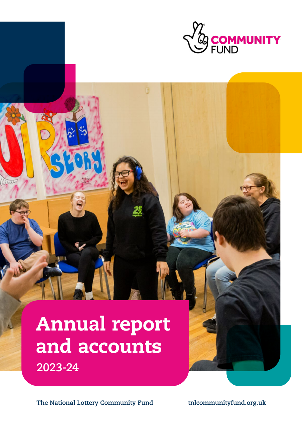 Big Lottery Fund (operating as The National Lottery Community Fund) Annual Report and Accounts 2023-2024 (for the period 1 April 2023 to 31 March 2024)