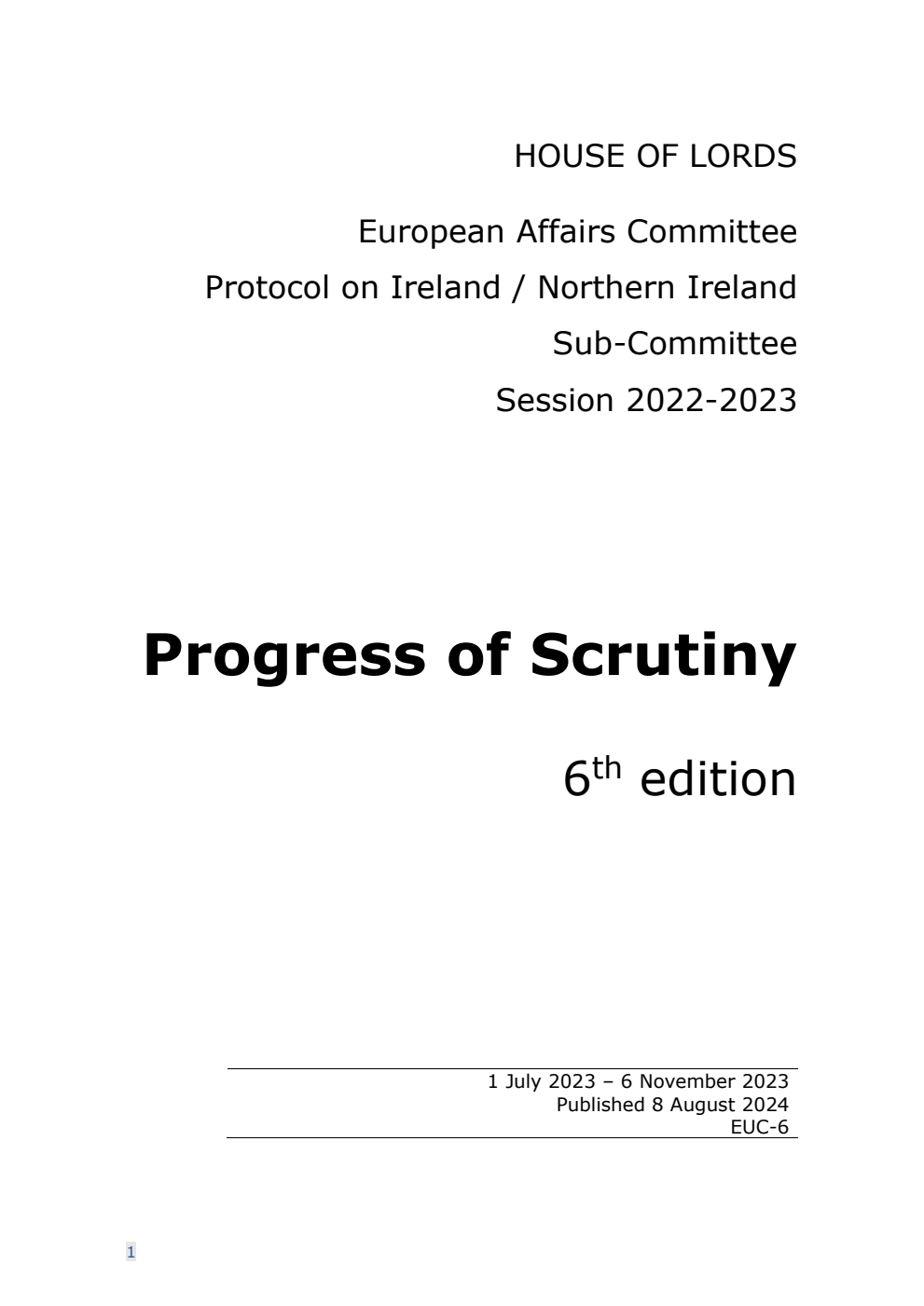European Affairs Committee: Progress of Scrutiny 6th Edition, (1  July 2023 – 6 November 2023) 8 August 2024