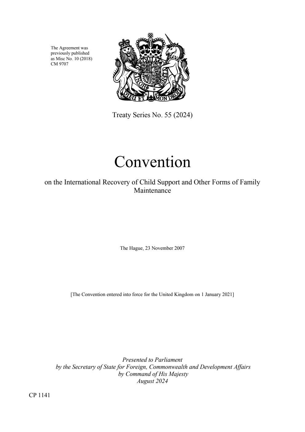 Treaty Series No. 55 (2024) Convention on the International Recovery of Child Support and Other Forms of Family Maintenance. The Hague, 23 November 2007