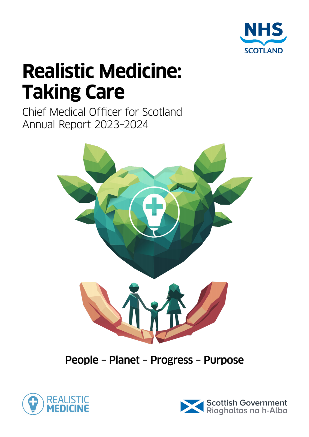 Realistic Medicine: Taking Care. Chief Medical Officer for Scotland Annual Report 2023–2024