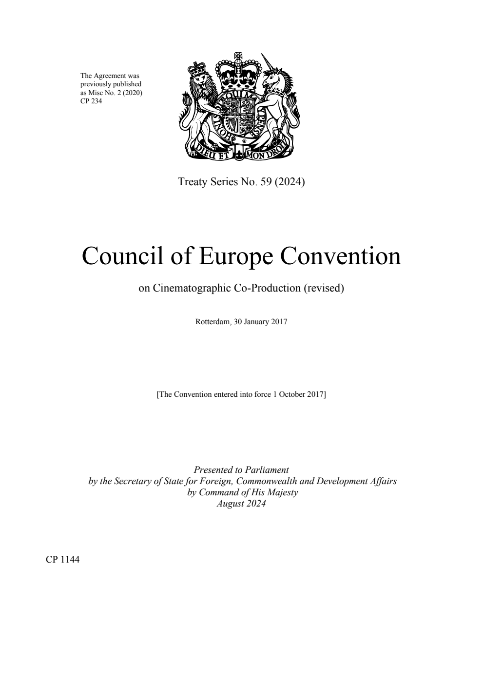 Treaty Series No. 59 (2024) Council of Europe Convention on Cinematographic Co-Production (revised). Rotterdam, 30 January 2017