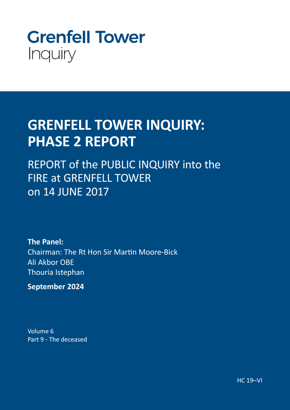 Grenfell Tower Inquiry: Phase 2 Report. Report of the Public Inquiry into the Fire at Grenfell Tower on 14 June 2017 Volume 6. Part 9 - The deceased